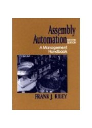 Assembly Automation, Second Edition A Management Handbook